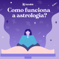 Como funciona a astrologia?