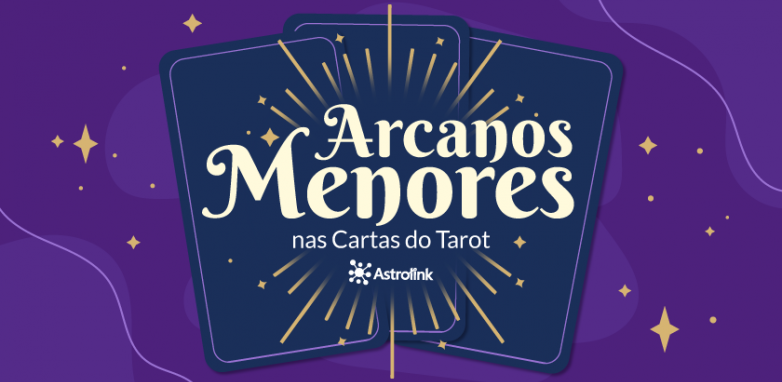Arcanos Menores nas cartas do Tarot