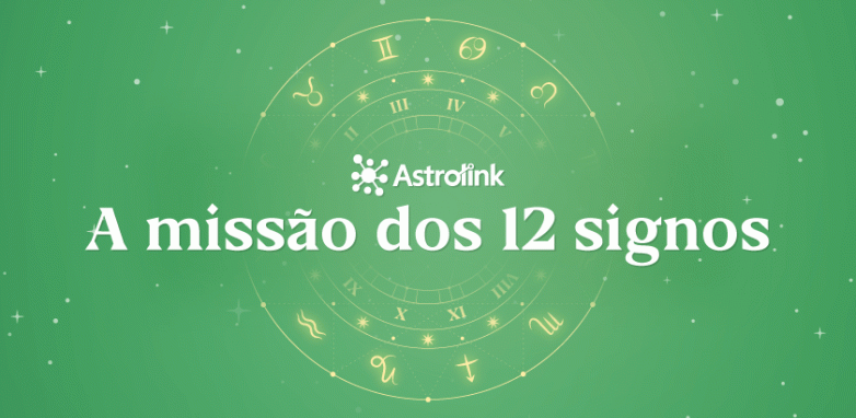 Conheça a missão de cada signo