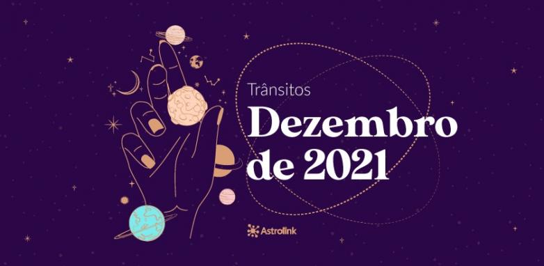 Previsões astrológicas para Dezembro de 2021