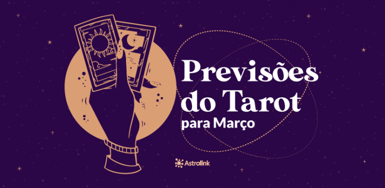 Previsões do Tarot para março